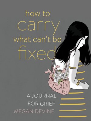 cover image of How to Carry What Can't Be Fixed